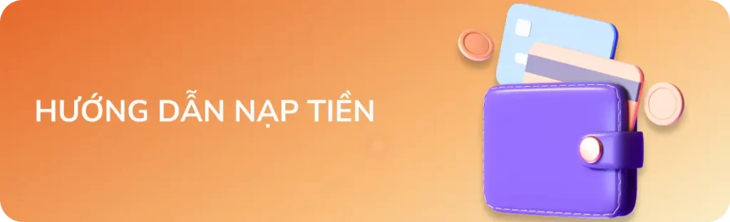 Hướng dẫn nạp tiền