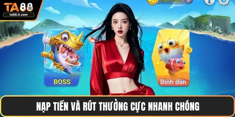 Nạp tiền và rút thưởng cực nhanh chóng